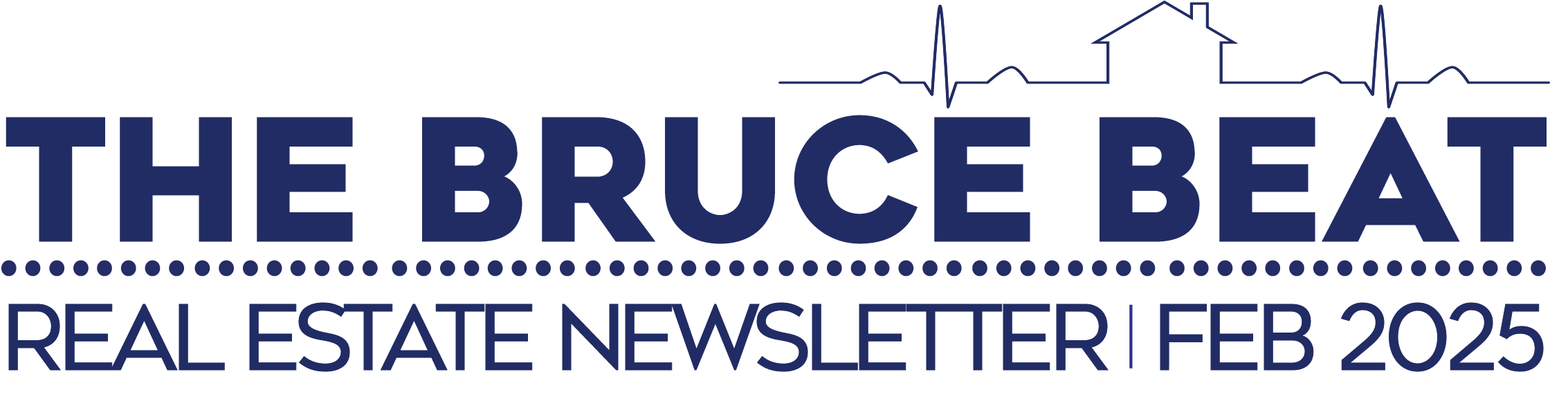 The Bruce Beat Real Estate Newsletter